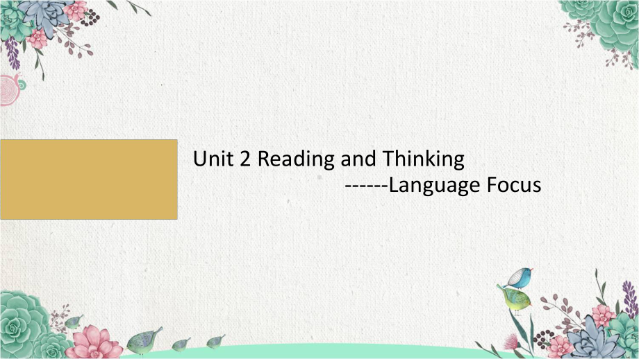 Unit 2 Reading and Thinking--Language Focus（ppt课件）-2022新人教版（2019）《高中英语》必修第二册.pptx_第1页