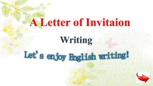 近五年高考邀请信的写作技巧 a letter of invitation课件.ppt