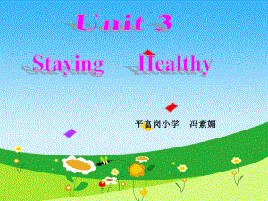 粤人版三年级起点六年级上册英语《 Unit 3 Staying Healthy Lesson 3》(一等奖课件) .ppt（纯ppt,不包含音视频素材）