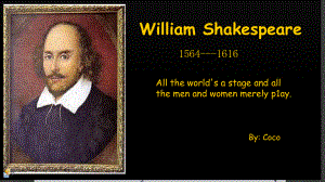 莎士比亚简介英文版WilliamShakespeare课件.ppt