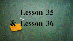 精通版五年级英语上册Lesson 35 & Lesson 36课件.ppt（纯ppt,不包含音视频素材）