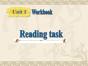 高中英语 Unit 1 Breaking records Workbook reading task and writing课件 新人教版选修9.ppt（纯ppt,不包含音视频素材）