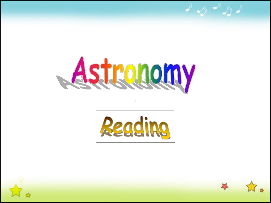 高中英语必修3 Unit4 Astronomy 教案、课件.pptx（纯ppt,不包含音视频素材）_第1页