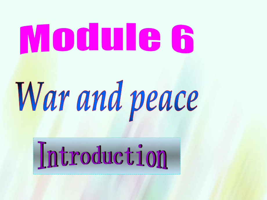 高中英语 Module6 Introduction课件 外研版选修6.ppt（纯ppt,不包含音视频素材）_第1页