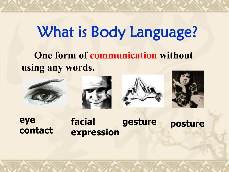 高一英语必修4 Unit 4 body language课件.ppt（纯ppt,不包含音视频素材）_第2页