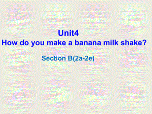 鲁教版英语七年级下Unit4 Section B(2a 2e)课件.ppt（纯ppt,不包含音视频素材）