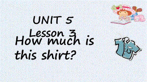 鲁科版四年级英语下How much is this shirt？课件2.pptx（纯ppt,无音视频）