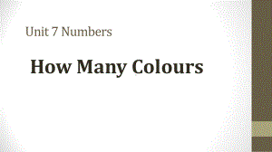 鲁科版三年级英语上How Many Colours课件2.pptx（纯ppt,无音视频）