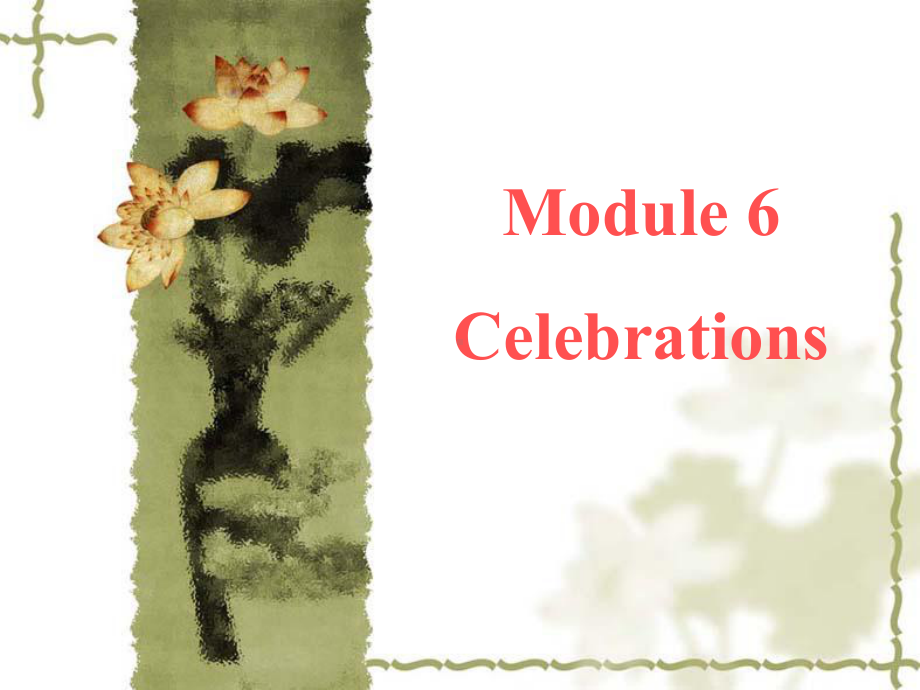 Module-6-Celebrations-Unit-11-I-was-born-in-January课件-2-优质公开课-教科三起4下.ppt（纯ppt,不包含音视频素材）_第1页