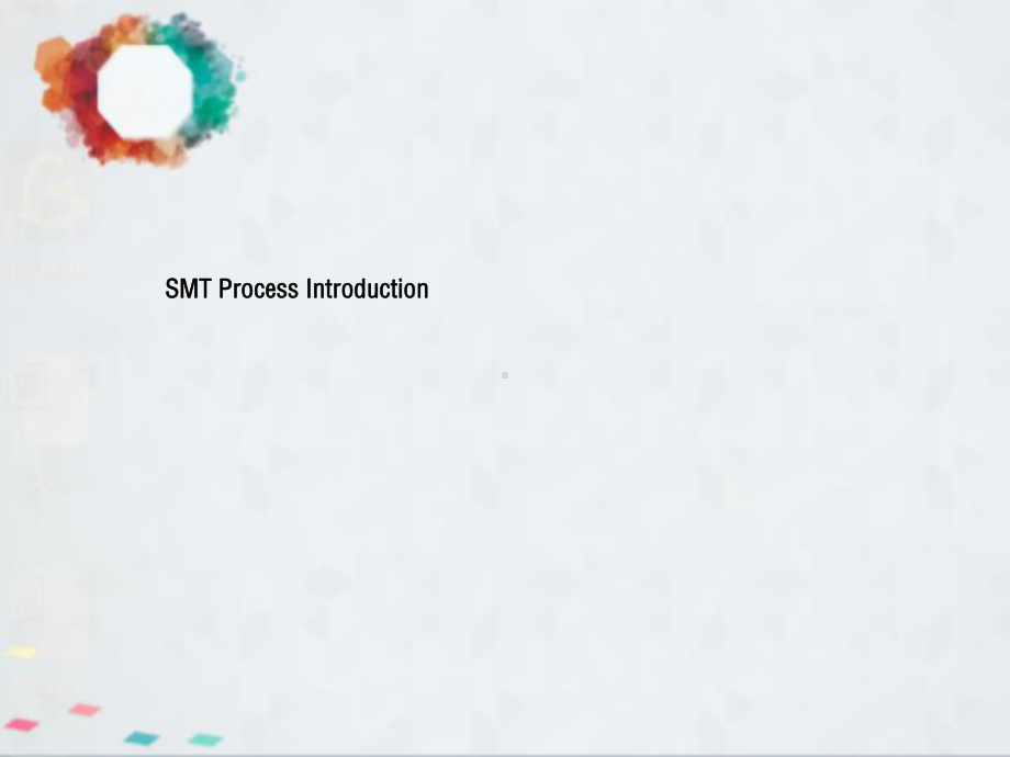 SMT制程介绍SMT-Process-Introduction(英文版)课件.pptx_第1页