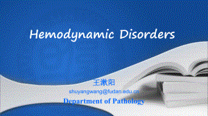 《病理学》英文课件：02-Hemodynamic-Disorders.ppt