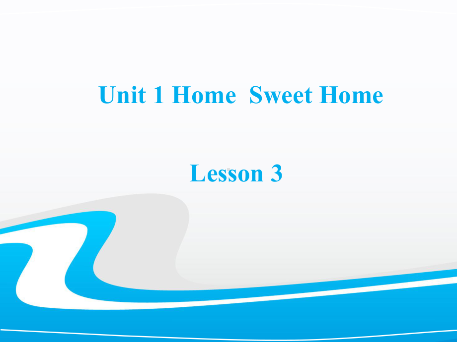 《Unit1-Home-sweet-home-Lesson3-》课件1-优质公开课-清华一起4下.ppt_第1页