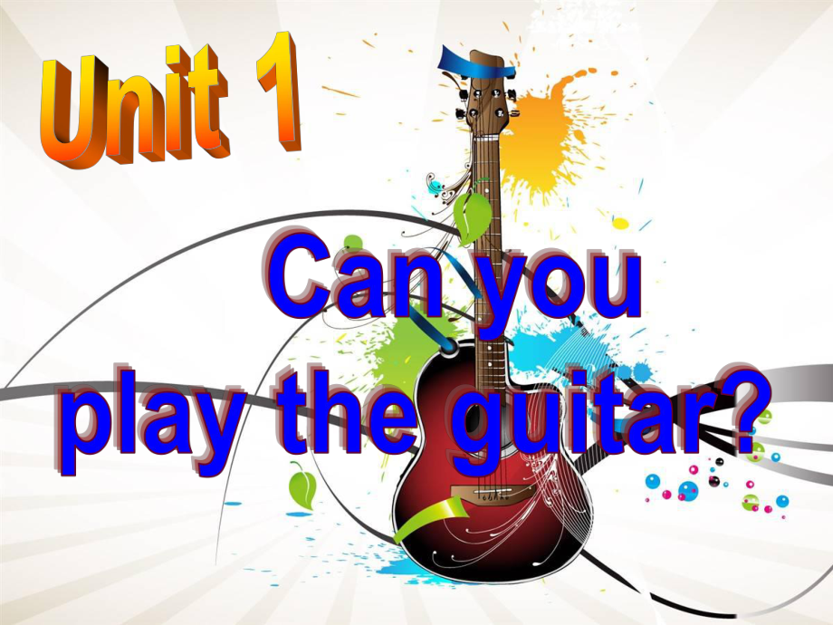 Can-you-play-the-guitar教学课件完整版.ppt_第2页