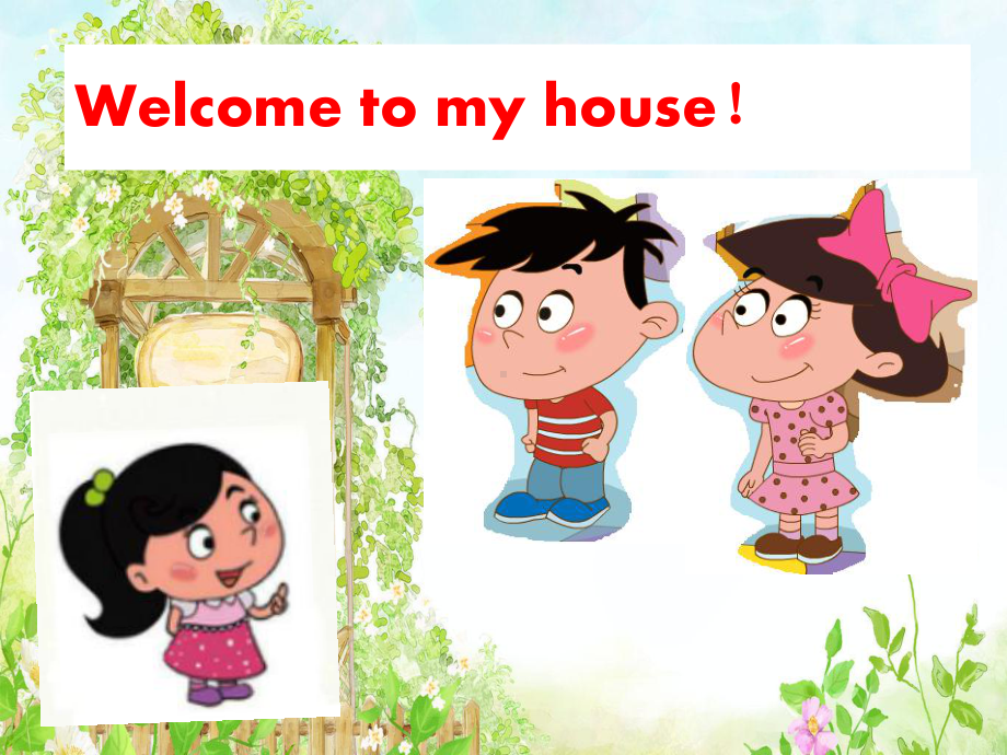 2020年二年级下册英语课件-UNIT-THREE-WELCOME-TO-MY-HOUSE-Lesson-11-1-北京课改版.ppt（纯ppt,不包含音视频素材）_第3页