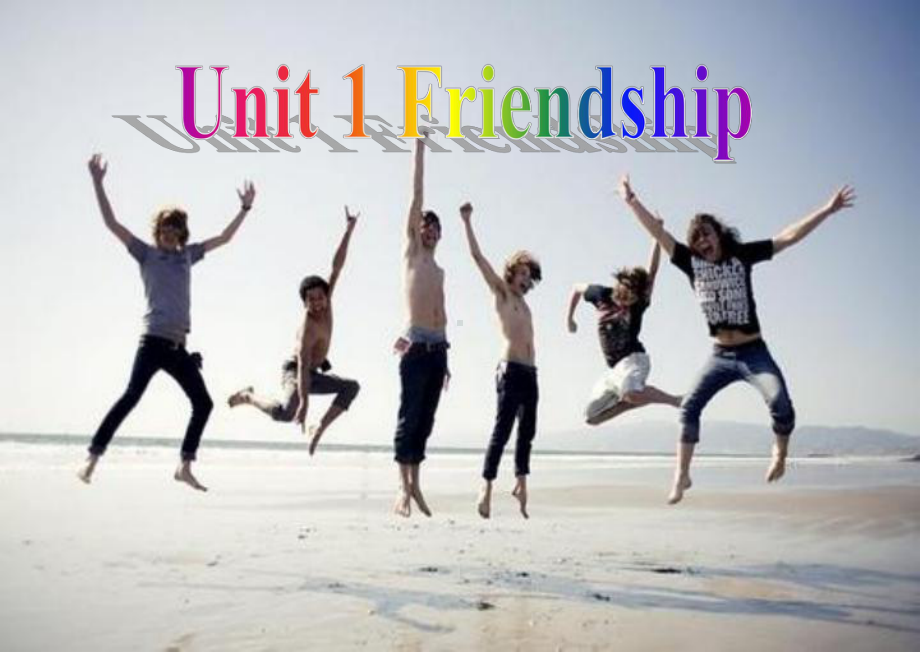 必修一Unit1Friendship-Reading公开课优质课件.pptx（纯ppt,不包含音视频素材）_第1页