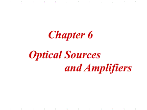 光纤通信-Optical-Sources-and-Amplifiers课件.ppt