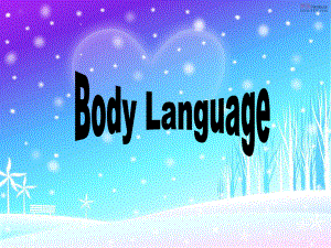 沪教版高中英语一年级第一学期：Body-language课件.ppt