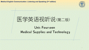 《医学英语视听说（第二版）》课件unit 14.pptx