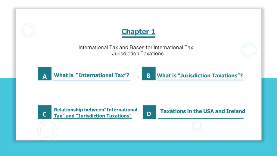 国际税收双语-Chapter-1-Bases-for-International-Tax课件.pptx_第2页