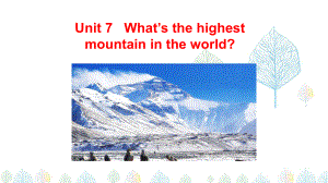 人教版八年级英语下册Unit-7-What’s-the-highest-mountain-in-the-world-A3a公开课课件.ppt（纯ppt,不包含音视频素材）