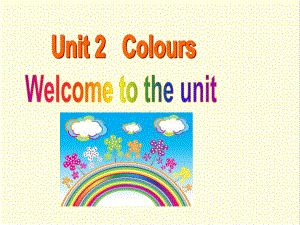 最新译林牛津版英语九年级上册Unit2-Colours-Welcome-to-the-unit公开课课件.ppt（纯ppt,不包含音视频素材）