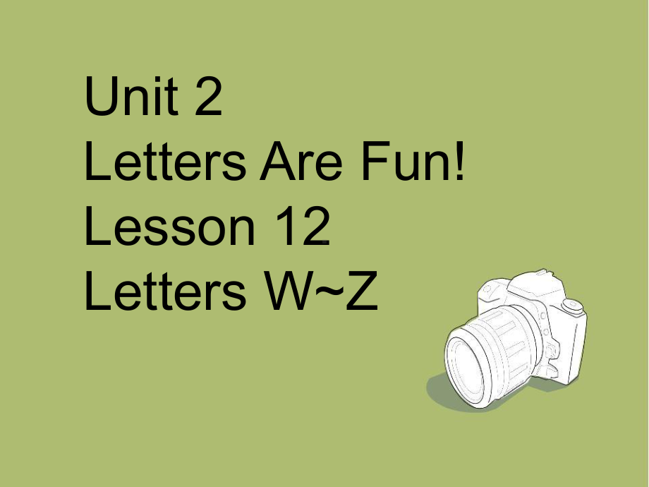 二年级下册英语课件-Unit-2-Letters-Are-Fun!-Lesson-12-Letters-W-Z-1｜冀教版(一起).ppt（纯ppt,不包含音视频素材）_第1页