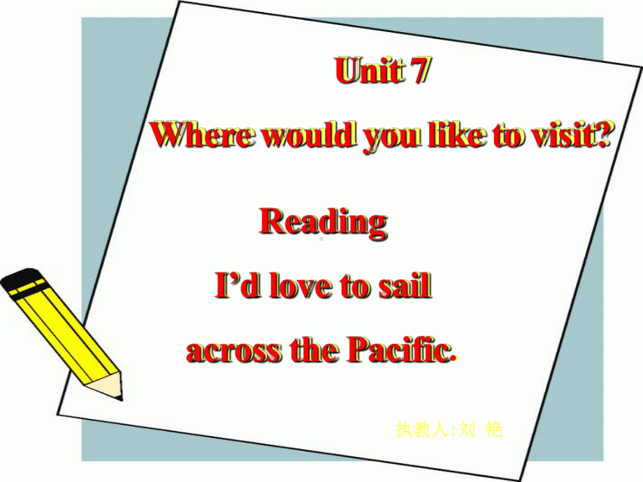 人教版新目标英语九年级《Unit-7-Where-would-you-like-to-visit-》课件.ppt（纯ppt,不包含音视频素材）_第1页