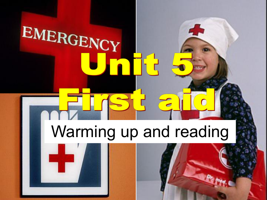 新人教必修五-Unit-5-First-Aid-Warming-up-and-reading课件08.ppt（纯ppt,不包含音视频素材）_第1页