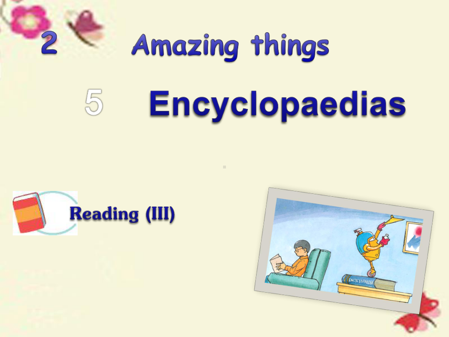 八年级英语上册-Module-2-Amazing-things-Unit-5-Encyclopaed课件.ppt（纯ppt,不包含音视频素材）_第1页