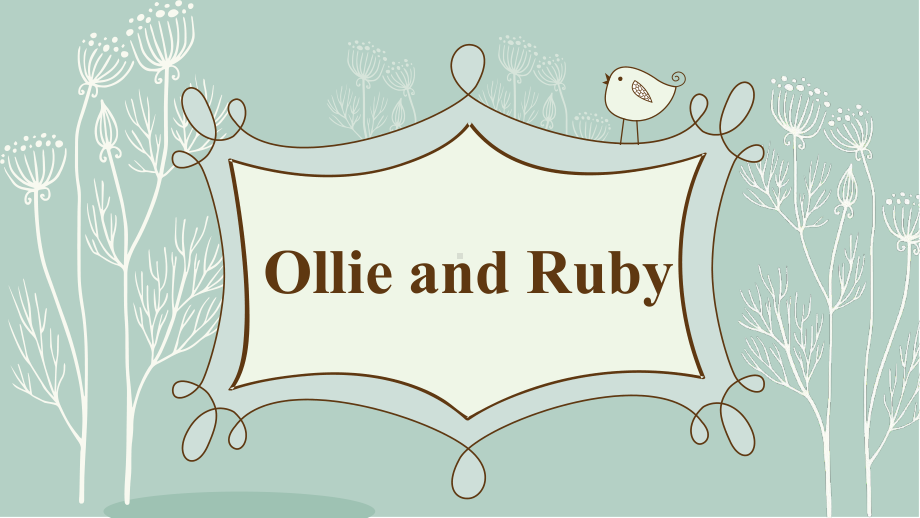 初中英语-OllieandRuby教学课件设计.ppt_第3页