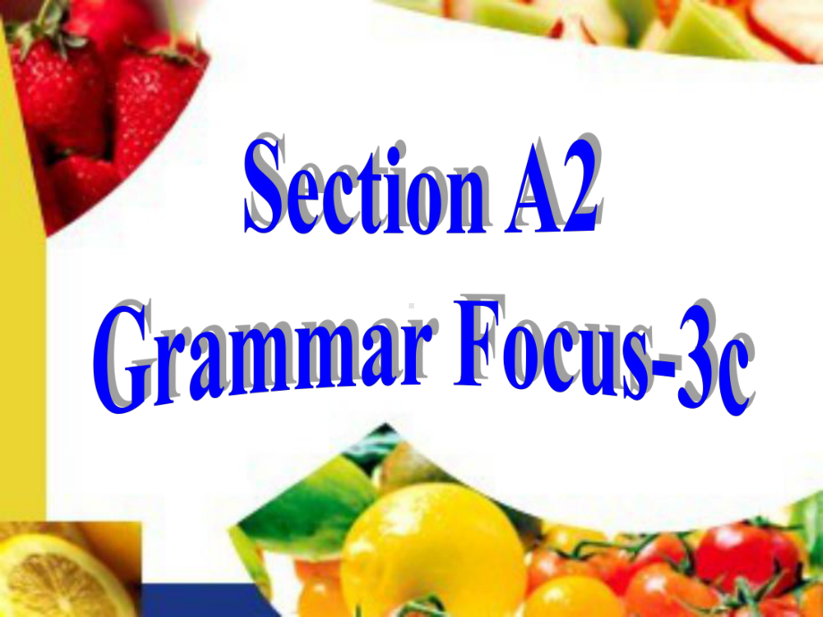 新人教版七年级上Unit-6-Do-you-like-bananas-Section-A-2Grammar-Focus-3c课件.pptx（纯ppt,不包含音视频素材）_第3页