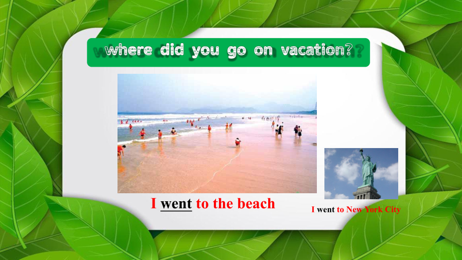 人教八上Unit1-Where-did-you-go-on-vacationsectionA(1a-2d)课件.pptx（纯ppt,不包含音视频素材）_第2页