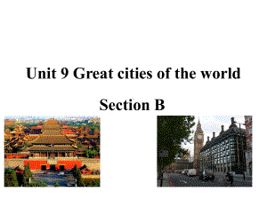 六年级上册英语课件-Unit-9《Great-cities-of-the-world》(第二课时)｜牛津上海版(三起).ppt（纯ppt,不包含音视频素材）