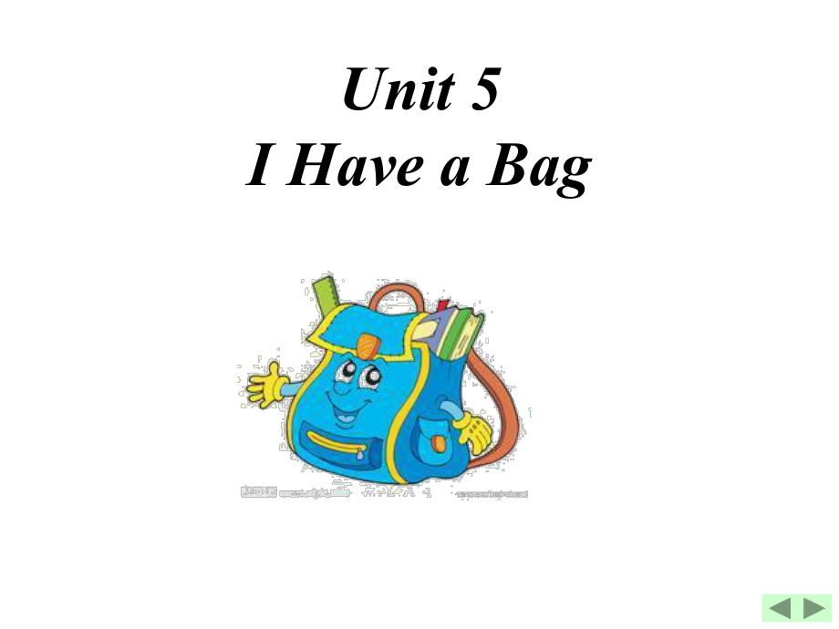 陕旅版小学英语三年级上册《Unit-5-I-have-a-bag》课件1.ppt（纯ppt,不包含音视频素材）_第1页