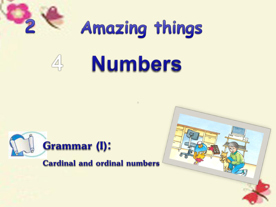 八年级英语上册-Module-2-Amazing-things-Unit-4-Numbers-Gra课件.ppt（纯ppt,不包含音视频素材）_第1页