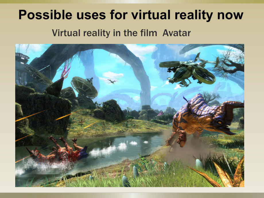 北师大版必修二高一下学期英语Unit4Lesson-3-Virtual-Reality-副本课件.ppt（纯ppt,不包含音视频素材）_第3页