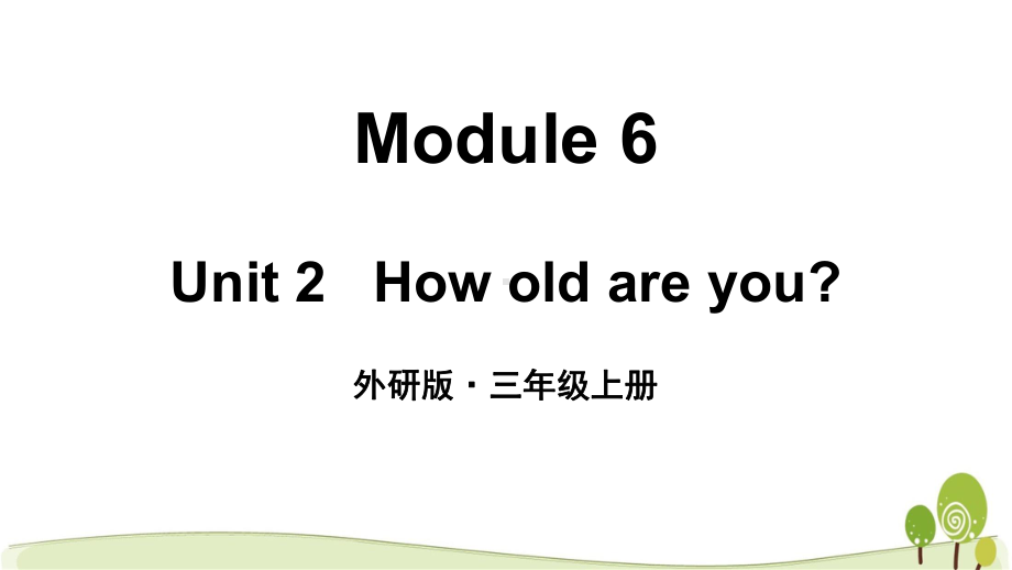 （外研版）三年级英语（上学期）Module6Unit2教学课件.pptx_第1页