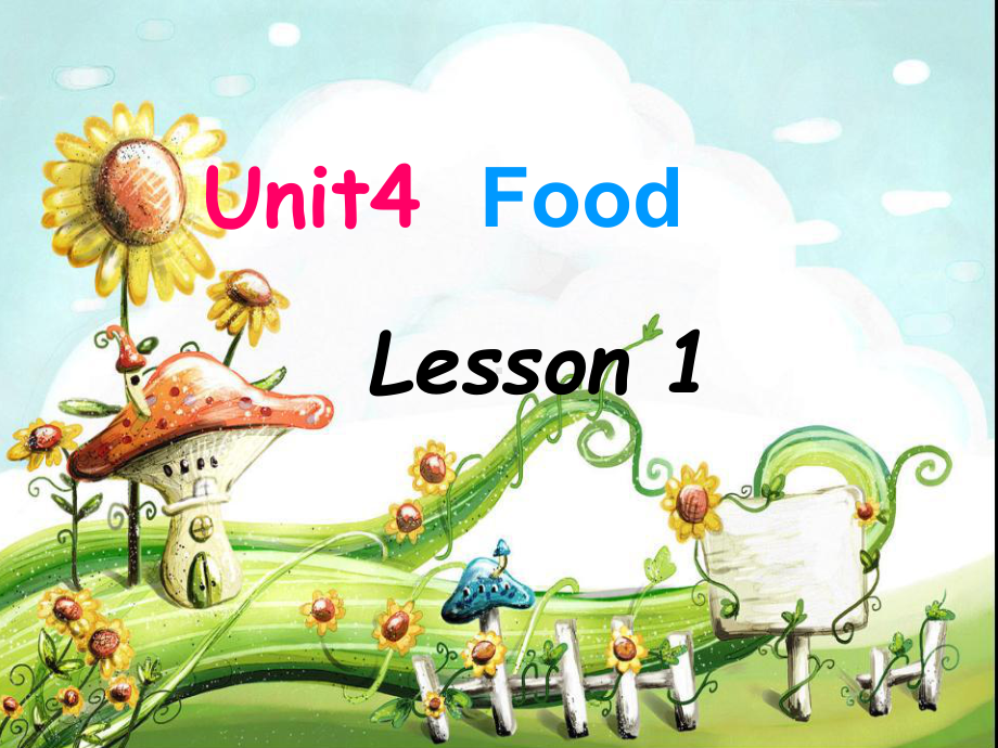 最新人教版新起点英语小学一年级下册《Unit-4-Food-》公开课课件.ppt（纯ppt,不包含音视频素材）_第1页