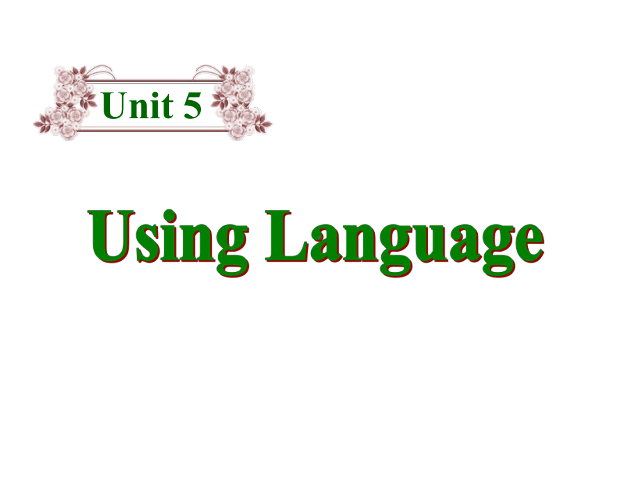 人教版高中英语选修10课件：Unit5-Using-language.ppt（纯ppt,不包含音视频素材）_第1页