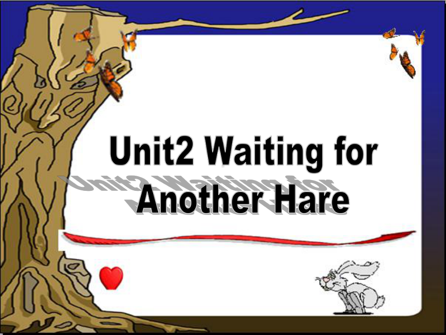 六年级下册英语课件-Unit-2《Waiting-for-another-hare》｜-教科版(广州深圳)2.ppt（纯ppt,不包含音视频素材）_第1页