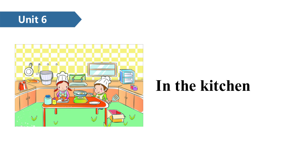 五年级下册英语课件-Unit-6-In-the-kitchen-A-∣译林版(三起).ppt（纯ppt,不包含音视频素材）_第1页