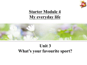 外研社版七年级英语上学期课件-Starter-Module-4-Unit-3.ppt（纯ppt,不包含音视频素材）