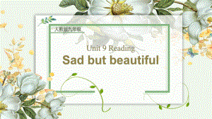 九年级Sad-but-beautiful说课设计课件.pptx