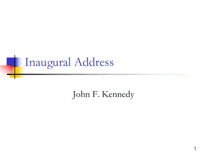 高级英语课件Inaugural-Address.ppt