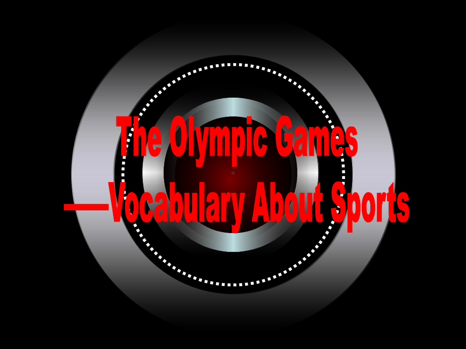 高中英语The-Olympic-Games-vocabulary-About-sports优质课课件.ppt_第1页