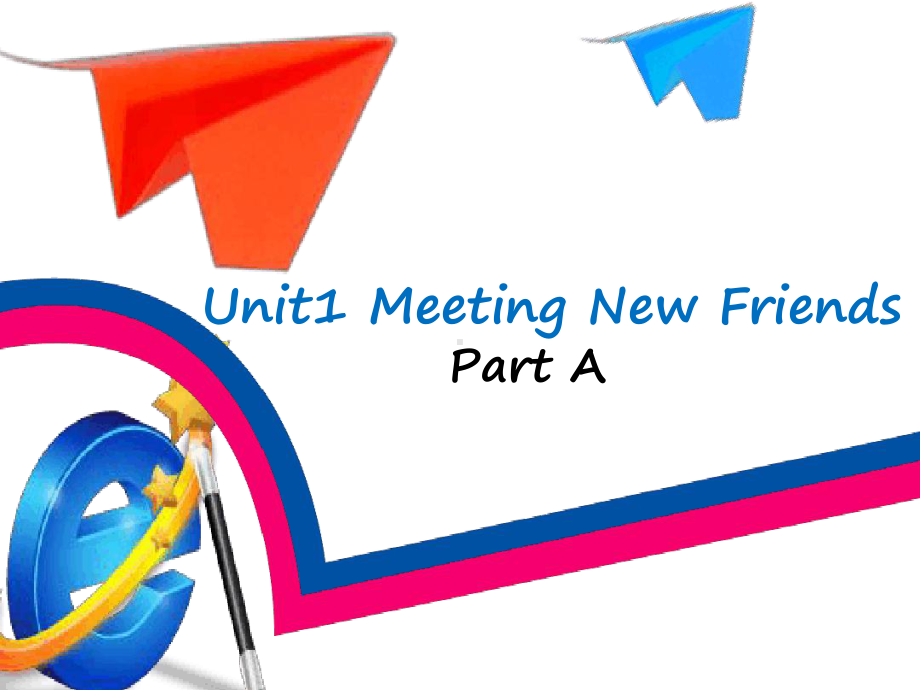 五年级上册英语课件-Unit-1Meeting-New-Friends｜闽教版-共.ppt（纯ppt,不包含音视频素材）_第2页