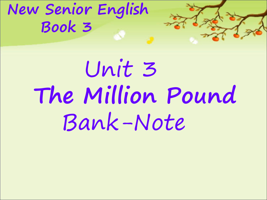 人教版高中英语-必修三-Unit3The-Million-Pound-Bank-Note-Warm课件.ppt（纯ppt,不包含音视频素材）_第1页