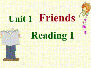 最新译林牛津版英语八年级上册Unit1-Friends-Reading-1公开课课件.ppt（纯ppt,不包含音视频素材）