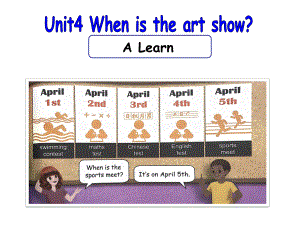 五年级英语下册Unit4-When-is-the-art-show-Part-A-Let’s-learn-Ask-and-answer优质课公开课课件.ppt（纯ppt,不包含音视频素材）