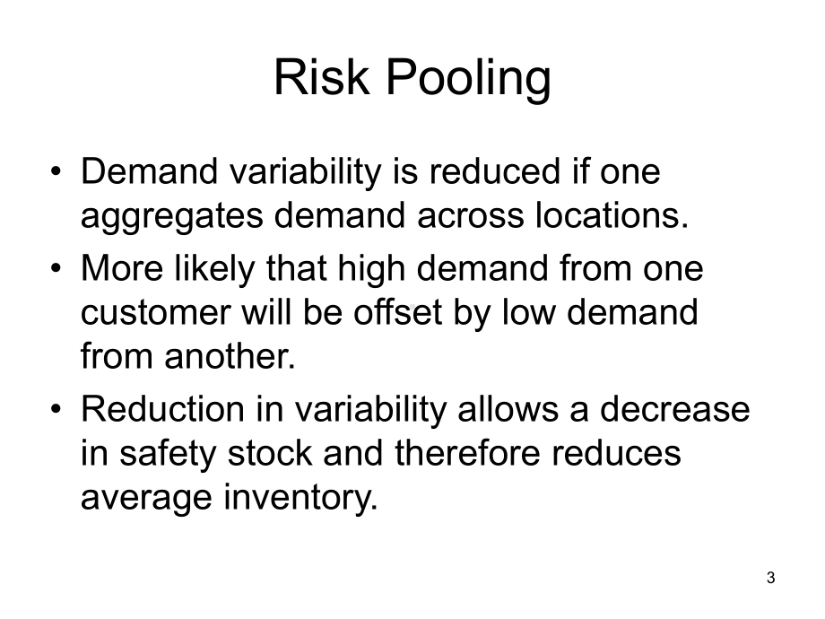 供应链管理(英文课件)Chapter5-Risk-Pooling-and-Forecasting.ppt_第3页